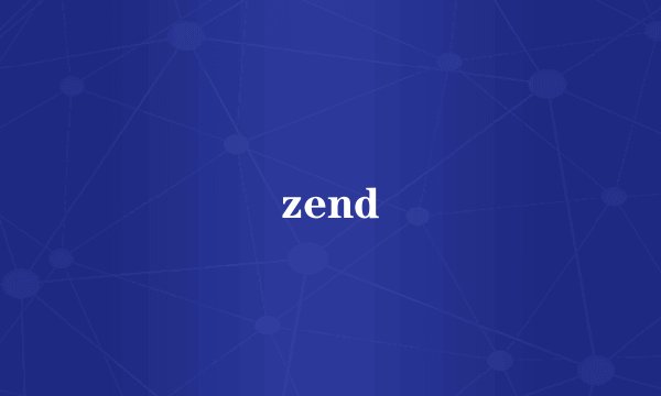 zend