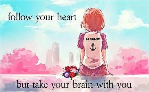 follow my heart是什么意思?