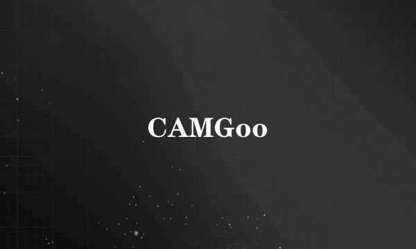 CAMGoo