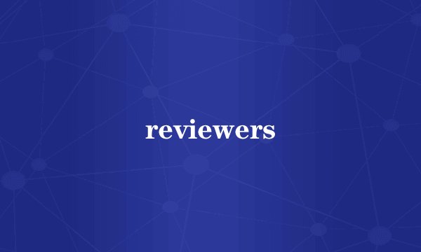 reviewers