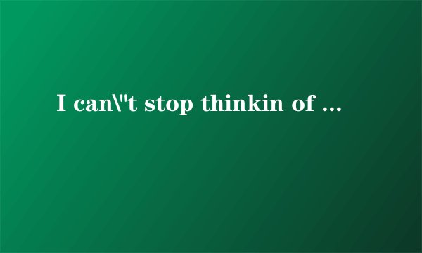 I can\