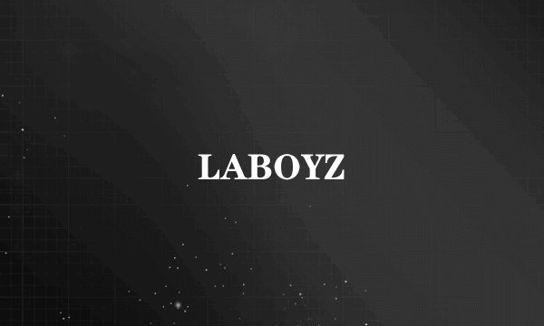 LABOYZ